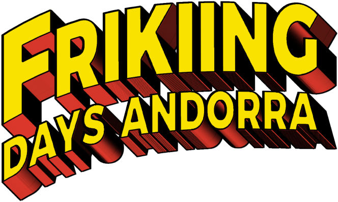 Frikiing Days Andorra